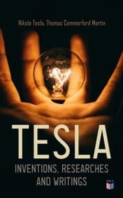 Cover von TESLA: Inventions, Researches and Writings