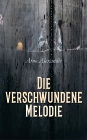 Cover von Die verschwundene Melodie