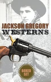 Cover von Jackson Gregory Westerns - Boxed Set