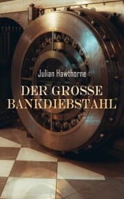 Cover von Der große Bankdiebstahl