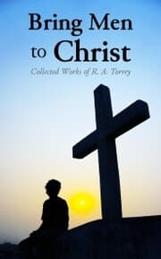 Cover von Bring Men to Christ: Collected Works of R. A. Torrey