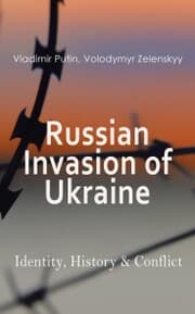 Cover von Russian Invasion of Ukraine: Identity, History & Conflict