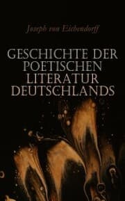 Cover von Geschichte der poetischen Literatur Deutschlands