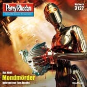 Cover von Perry Rhodan 3127: Mondmörder