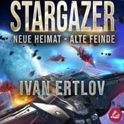 Cover von Stargazer: Neue Heimat - Alte Feinde