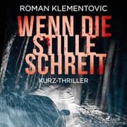 Cover von Wenn die Stille schreit