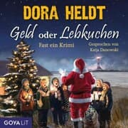 Cover von Geld oder Lebkuchen. Fast ein Krimi (Ungekürzt)