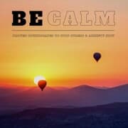 Cover von Be Calm - Proven Ambient Soundscapes to Reduce Stress & Ease Anxiety