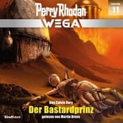 Cover von Perry Rhodan Wega Episode 11: Der Bastardprinz