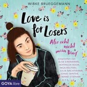 Cover von Love is for Losers ... also echt nicht mein Ding