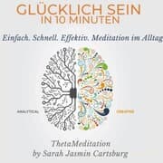 Cover von Glücklich Sein in 10 Minuten