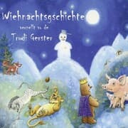 Cover von Wiehnachtsgschichte verzellt vo de Trudi Gerster