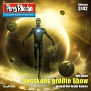 Cover von Perry Rhodan 3142: Vosskons größte Show