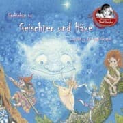 Cover von Gschichte vo Geischter und Häxe verzellt vo de Trudi Gerster