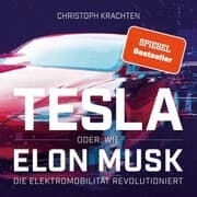 Cover von Tesla oder: Wie Elon Musk die Elektromobilität revolutioniert