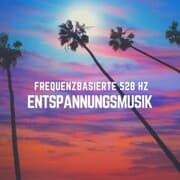 Cover von Frequenzbasierte 528 Hz Entspannungsmusik