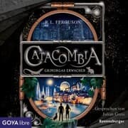 Cover von Catacombia. Grimorgas Erwachen [Band 2 (Ungekürzt)]