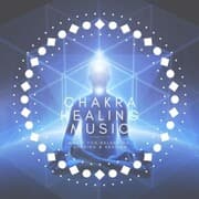 Cover von Chakra Suite: Chakra Healing Music