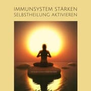 Cover von Immunsystem stärken, Selbstheilung aktivieren (Update 2022)
