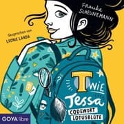 Cover von T wie Tessa - Codewort Lotusblüte [Band 2 (Ungekürzt)]