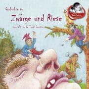 Cover von Gschichte vo Zwärge und Riese verzellt vo de Trudi Gerster