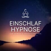 Cover von Einschlafhypnose für Power & Transformation