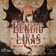 Cover von Bendic Liras: Rost und Gebein (Die Sphären-Chroniken 2)