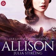 Cover von Der Club der Zeitreisenden - Allison