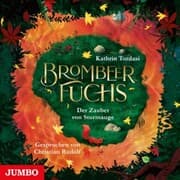 Cover von Brombeerfuchs. Der Zauber von Sturmauge (Band 2 [Ungekürzt])