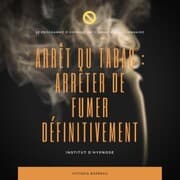Cover von ARRÊT DU TABAC : ARRÊTER DE FUMER DÉFINITIVEMENT