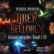 Cover von Liber Bellorum: Gesamtausgabe. Band I - III