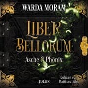 Cover von Liber Bellorum: Asche und Phönix