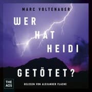 Cover von Wer hat Heidi getötet?
