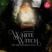 Cover von White Witch - Die Tochter der Göttin
