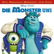 Cover von Die Monster Uni (Hörspiel zum Disney/Pixar Film)