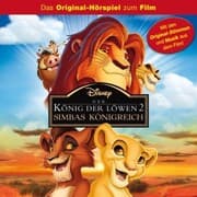 Cover von Der König der Löwen 2 - Simbas Königreich (Hörspiel zum Disney Film)