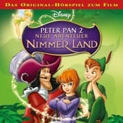 Cover von Peter Pan 2 - Neue Abenteuer in Nimmer Land (Hörspiel zum Disney Film)