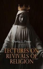Cover von Lectures on Revivals of Religion
