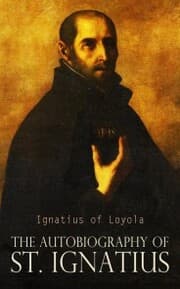 Cover von The Autobiography of St. Ignatius