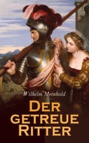 Cover von Der getreue Ritter
