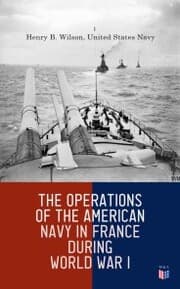 Cover von The Operations of the American Navy in France During World War I
