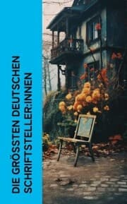 Cover von Die größten deutschen Schriftsteller:innen