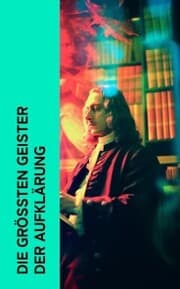 Cover von Die größten Geister der Aufklärung