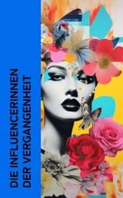 Cover von Die Influencerinnen der Vergangenheit