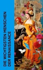 Cover von Die wichtigsten Menschen der Renaissance