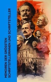 Cover von Memoiren der größten Schriftstellerinnen und Schriftsteller
