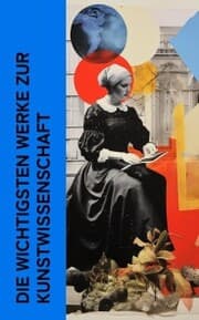 Cover von Die wichtigsten Werke zur Kunstwissenschaft