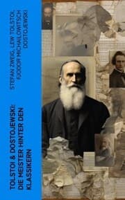 Cover von Tolstoi & Dostojewski: Die Meister hinter den Klassikern