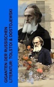 Cover von Giganten der russischen Literatur: Tolstoi & Dostojewski
