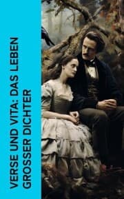 Cover von Verse und Vita: Das Leben großer Dichter